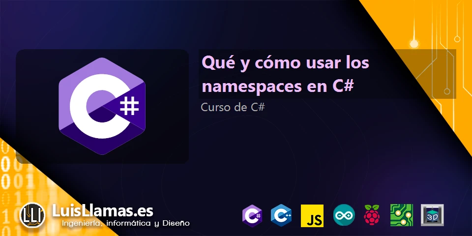 What and how to use namespaces in C#